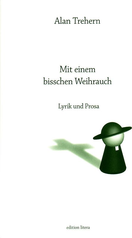 Mit einem bisschen Weihrauch