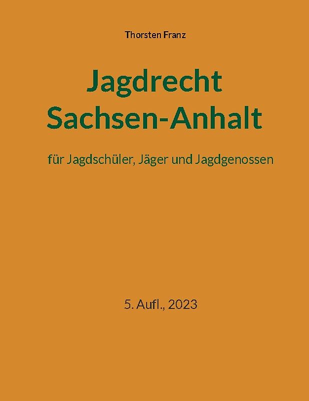 Jagdrecht Sachsen-Anhalt