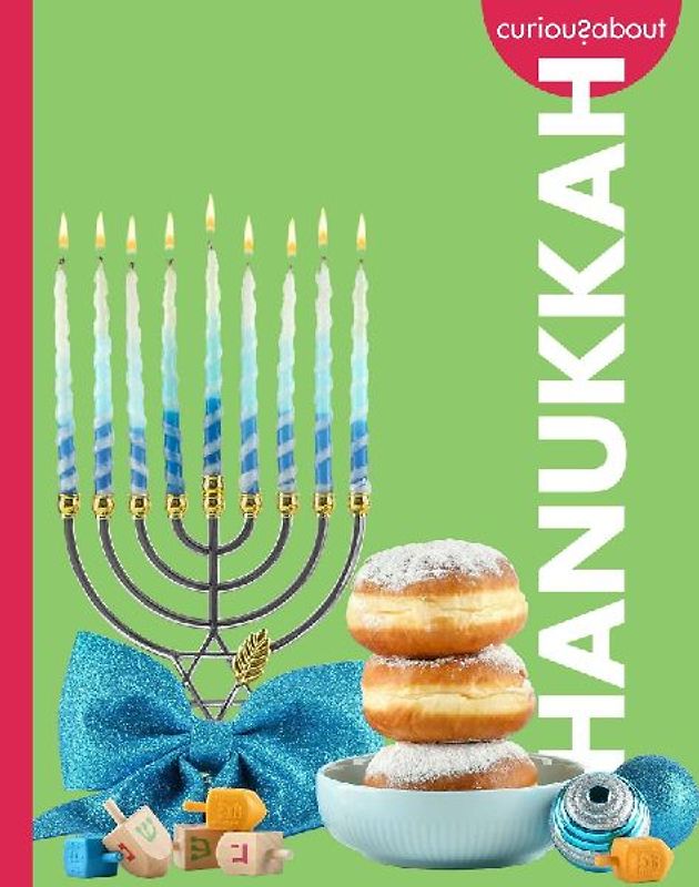 Curious about Hanukkah