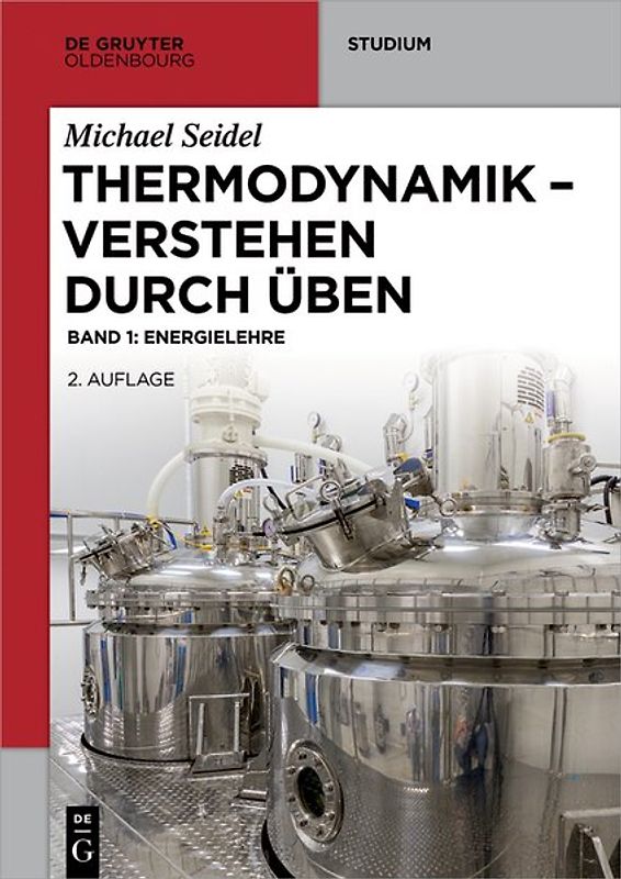 Michael Seidel: Thermodynamik – Verstehen durch Üben / Energielehre