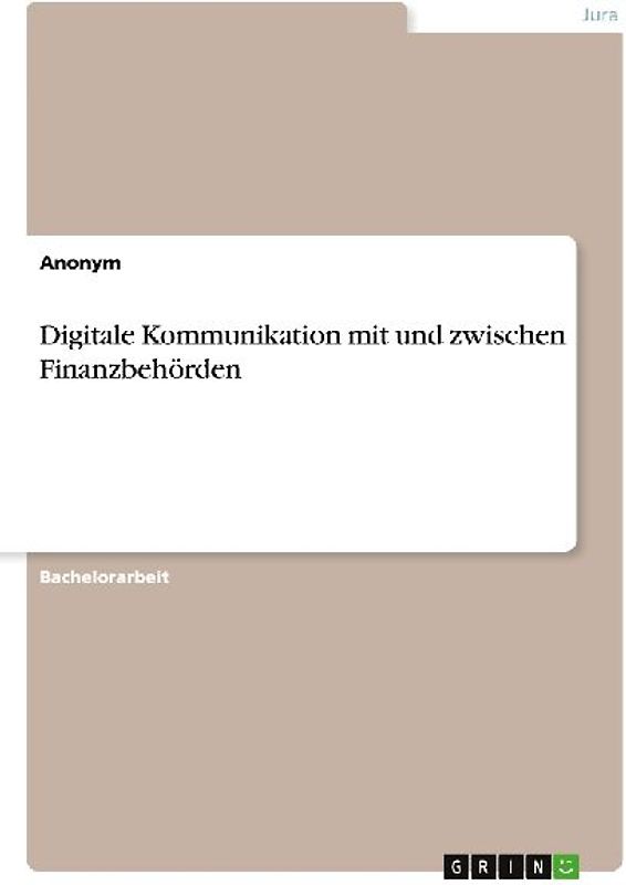 Digitale Kommunikation mit und zwischen Finanzbehörden