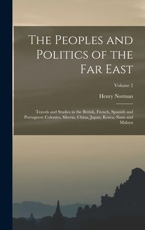 The Peoples and Politics of the Far East