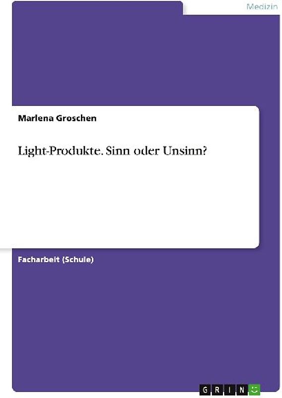 Light-Produkte. Sinn oder Unsinn?