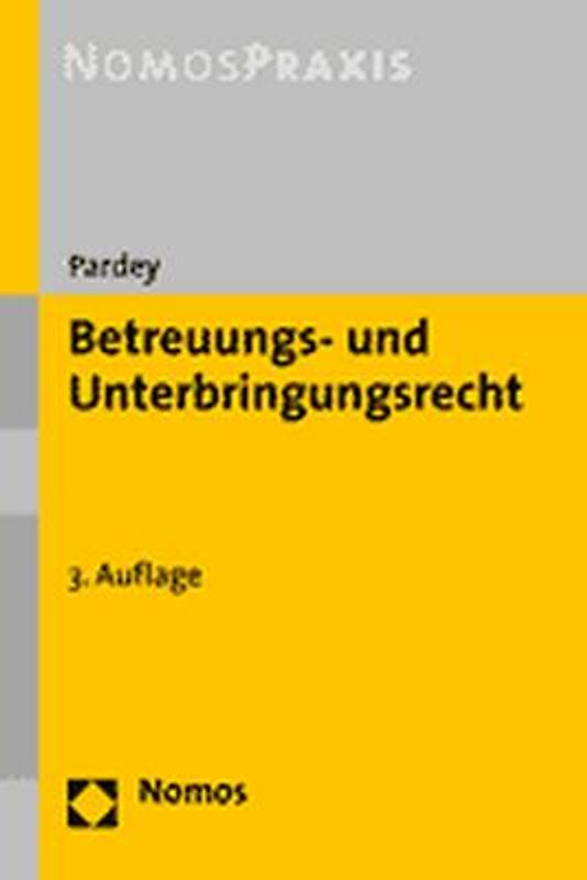 Betreuungs- und Unterbringungsrecht