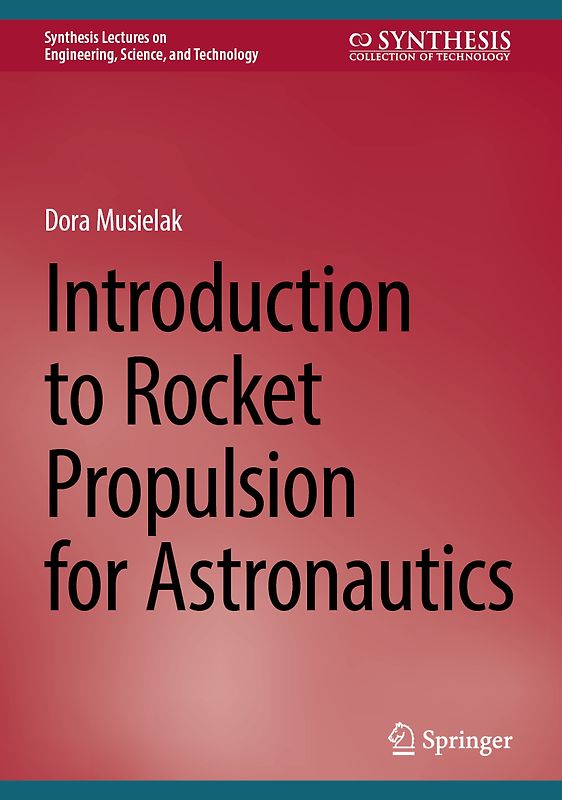 Introduction to Rocket Propulsion for Astronautics