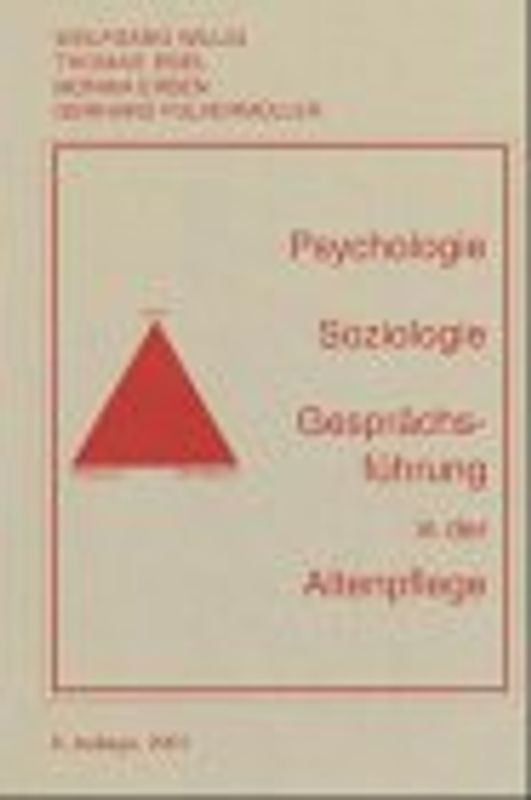 Psychologie, Soziologie, Gesprächsführung in der Altenpflege
