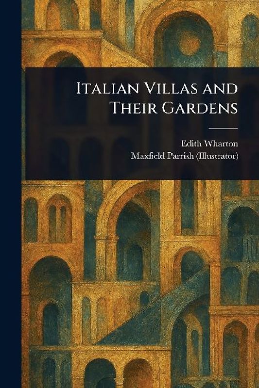 Italian Villas and Their Gardens
