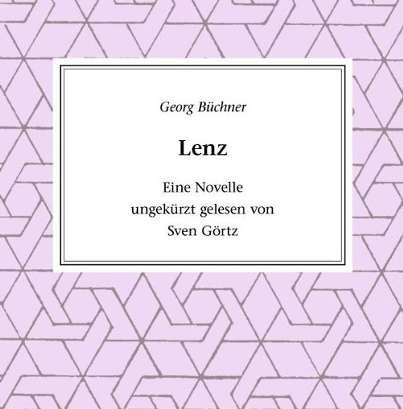 Sven Görtz - Georg Büchner: Lenz