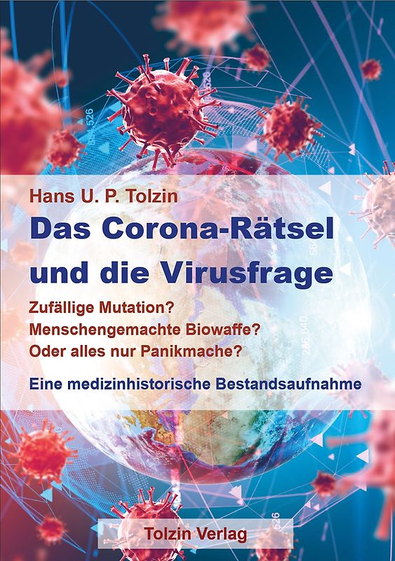 Das Corona-Rätsel und die Virusfrage