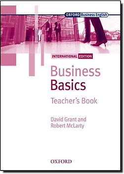Business Basics: International Edition: Teacher's Book (Oxford Business English)