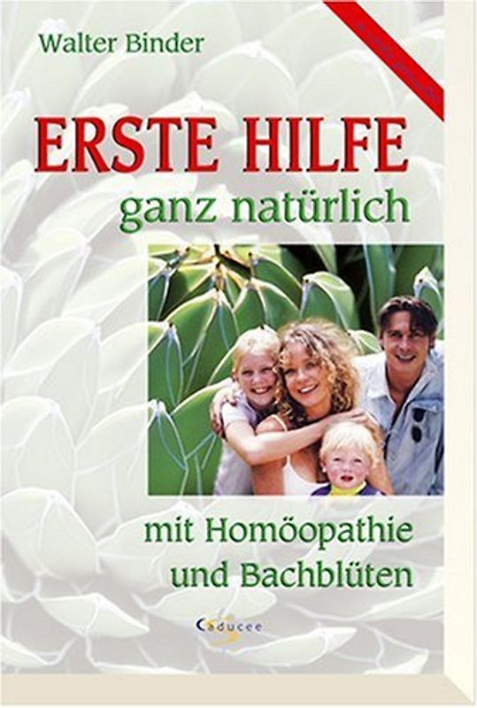 Erste Hilfe - ganz natürlich