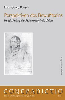 Perspektiven des Bewußtseins. Hegels Anfang der "Phänomenologie des Bewusstseins"
