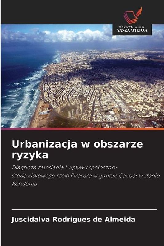 Urbanizacja w obszarze ryzyka