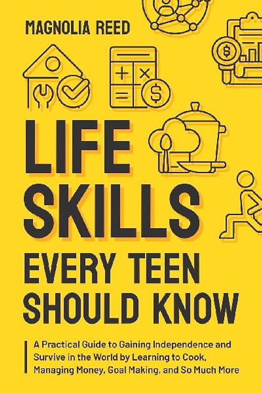 Life Skills Every Teen Should Know