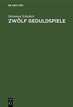 Zwölf Geduldspiele