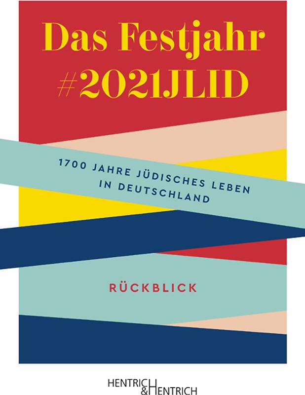 Das Festjahr #2021JLID