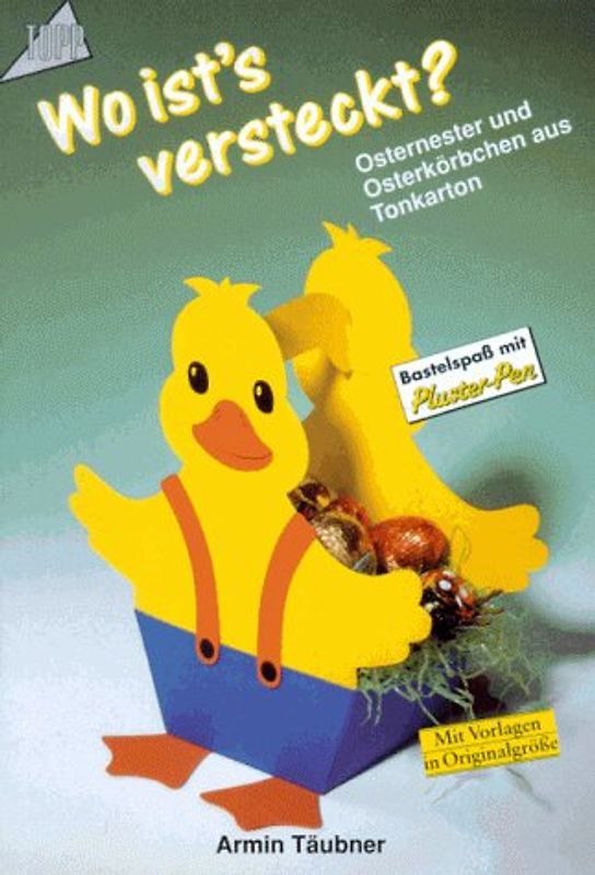 Wo ist's versteckt?. Osternester und Osterkörbchen