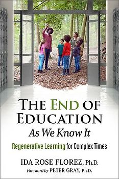 The End of Education as We Know It