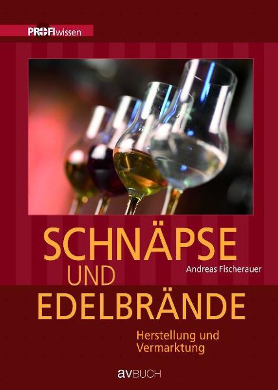 Schnäpse und Edelbrände