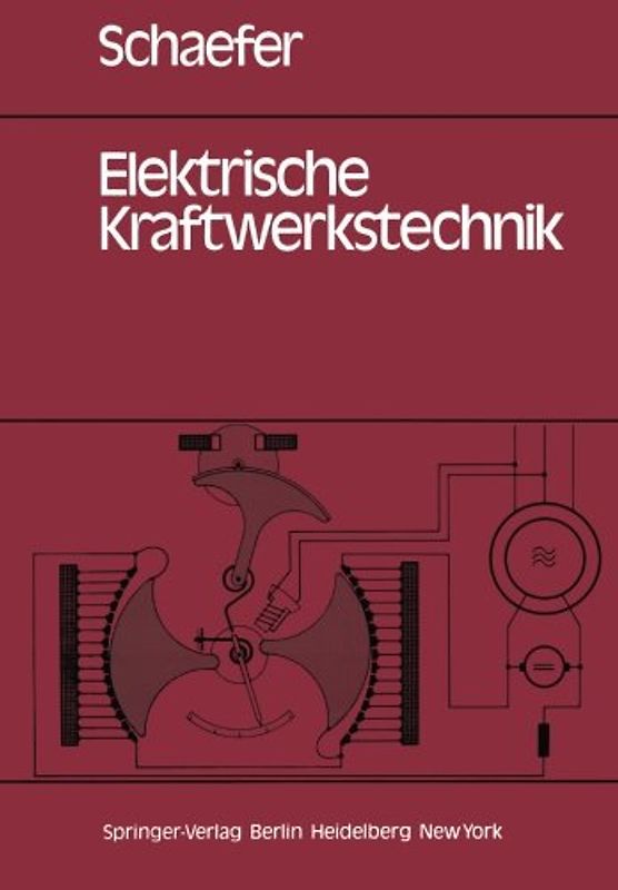 Elektrische Kraftwerkstechnik
