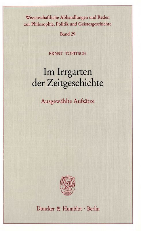 Im Irrgarten der Zeitgeschichte.