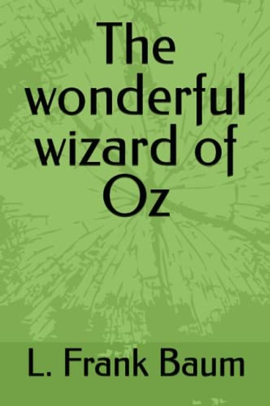 The wonderful wizard of Oz