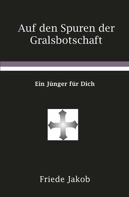 Auf den Spuren der Gralsbotschaft