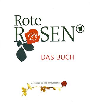 Rote Rosen "Das Buch"