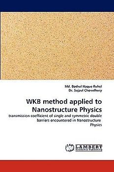 WKB method applied to Nanostructure Physics