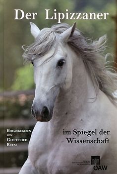 Der Lipizzaner im Spiegel der Wissenschaft
