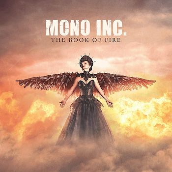 Mono Inc. - The Book Of Fire [2 Discs]