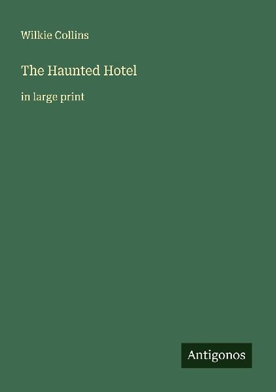 The Haunted Hotel