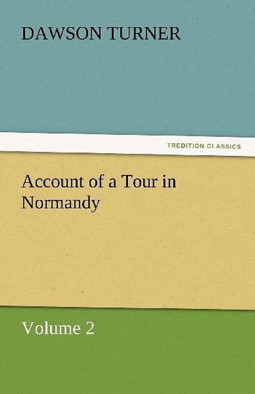 Account of a Tour in Normandy