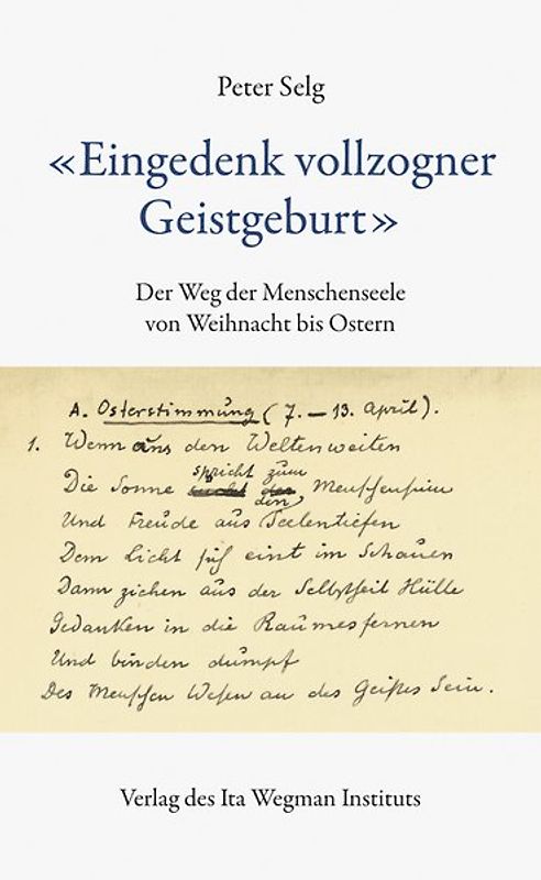 "Eingedenk vollzogner Geistgeburt"