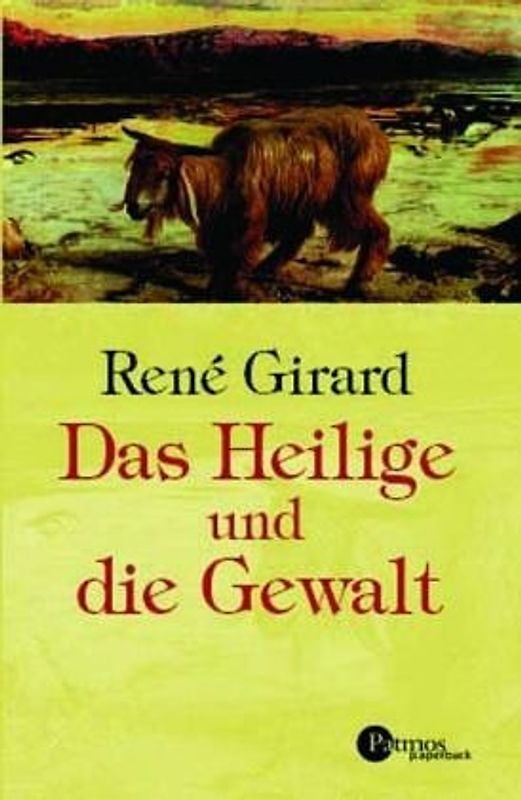 Das Heilige und die Gewalt