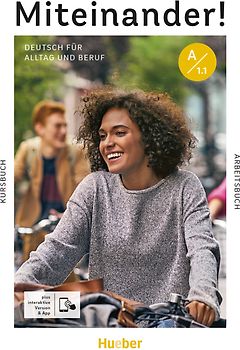 Miteinander! Deutsch für Alltag und Beruf A1.1