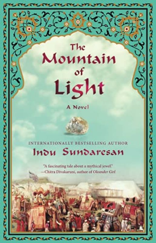 The Mountain of Light: A Novel