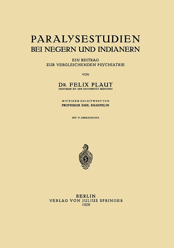Paralysestudien bei Negern und Indianern