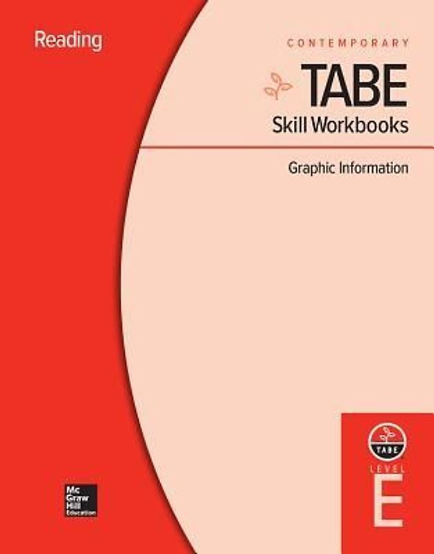 Tabe Skill Workbooks Level E: Graphic Information (10 Copies)
