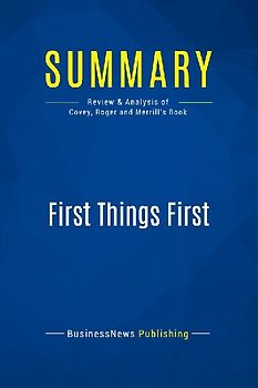 Summary: First Things First