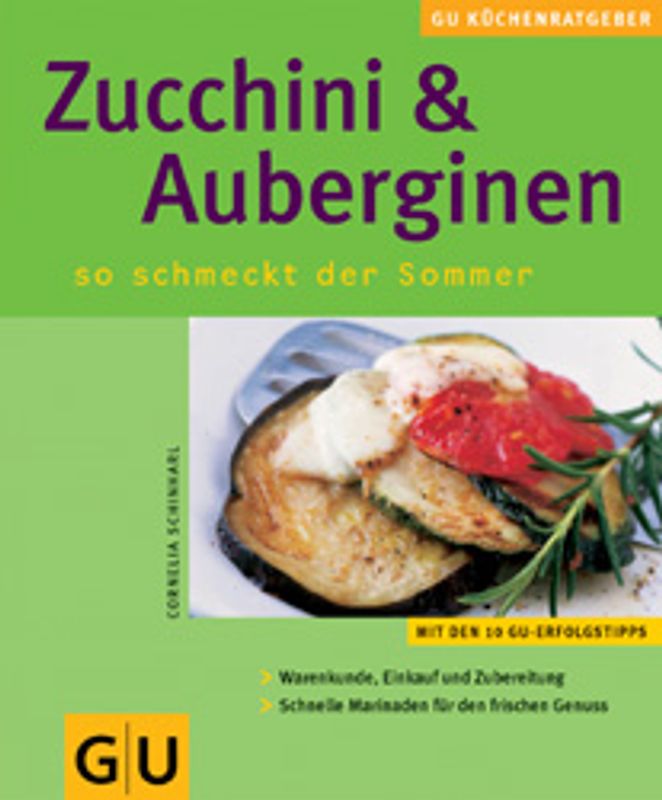 Zucchini und Auberginen so schmeckt der Sommer