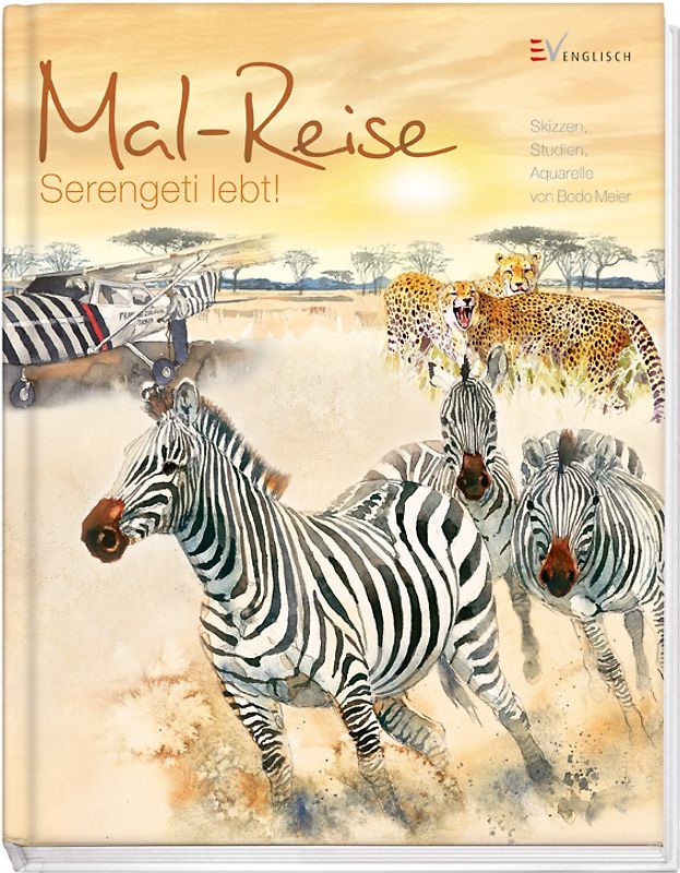 Mal-Reise - Serengeti lebt!