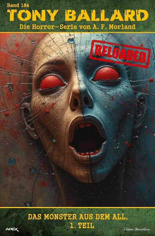 Tony Ballard - Reloaded, Band 184: Das Monster aus dem All, 1. Teil