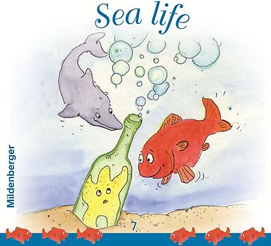 Time for stories. Pfiffige Bild-Text-Hefte für Klasse 3 bis 6 / Sea life. VPE 25