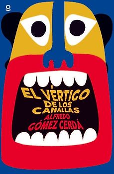 El vértigo de los canallas