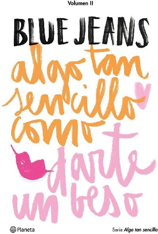 Algo tan sencillo 2. Algo tan sencillo como darte un beso