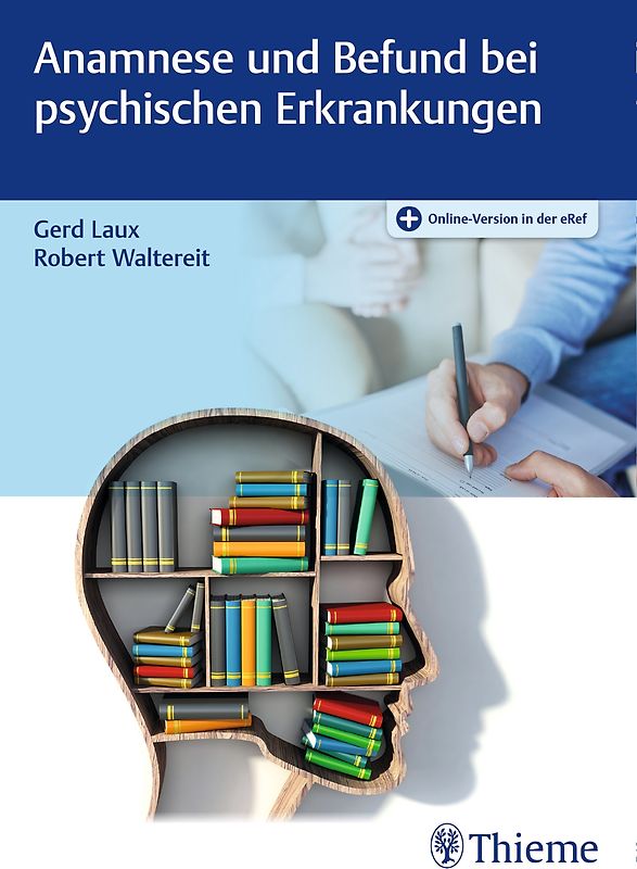 Anamnese und Befund bei psychischen Erkrankungen