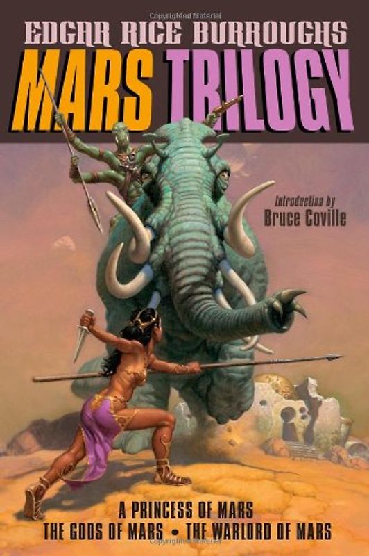 Mars Trilogy: A Princess of Mars; The Gods of Mars; The Warlord of Mars - Edgar Rice Burroughs
