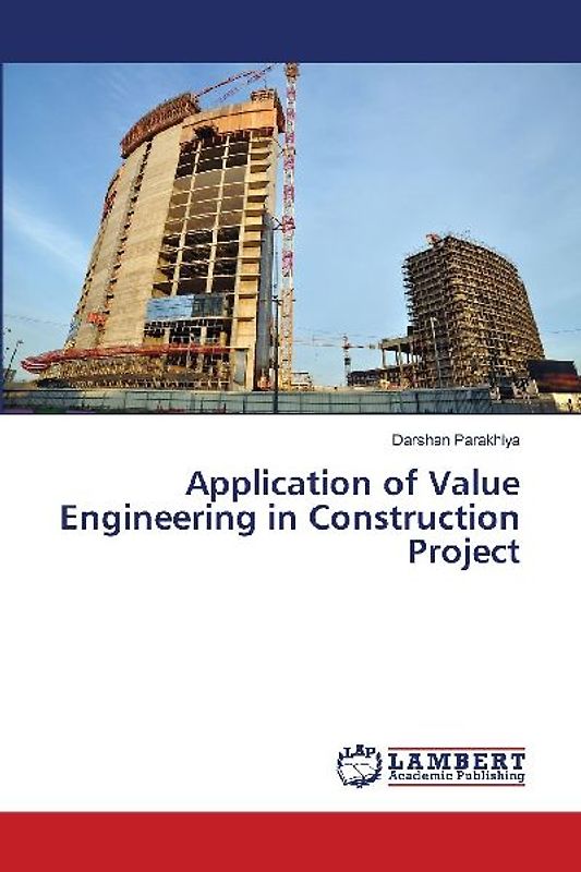 Application of Value Engineering in Construction Project