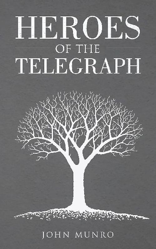 Heroes of the Telegraph
